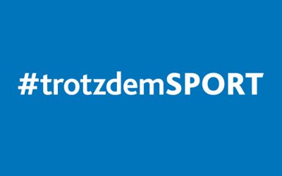 #TROTZDEMSPORT 2.0